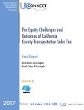 Cover page of The Equity Challenges and Outcomes of California County Transportation Sales Tax