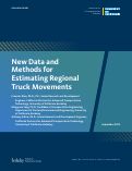 Cover page of New Data and Methods for Estimating Regional Truck Movements