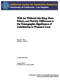 Cover page of With (or Without) this Ring: Race, Ethnic, and Nativity Differences in the Demographic Significance of Cohabitation in Women’s Lives