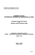 Cover page of Fourteenth Annual UCLA Survey of Business School Computer Usage: Business School Information Technology Resources and Uses