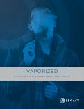 Cover page of Vaporized - E-Cigarettes, Advertising, and Youth