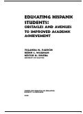 Cover page of Educating Hispanic Students: Obstacles and Avenues to Improved Academic Achievement