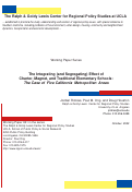 Cover page of The Integrating (and Segregating) Effect of Charter, Magnet, and Traditional Elementary Schools: The Case of Five California Metropolitan Areas