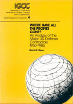Cover page of Where Have All the Profits Gone? An Analysis of the Major Defense Contractors: 1950-1985