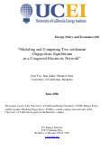 Cover page of Modeling and Computing Two-settlement Oligopolistic Equilibrium in a Congested Electricity Network