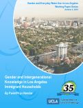 Cover page of Gender and Intergenerational Knowledge in Los Angeles Immigrant Households
