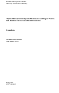 Cover page of Optimal Infrastructure System Maintenance and Repair Policies with Random Deterioration Model Parameters