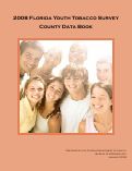 Cover page of 2008 Florida Youth Tobacco Survey, County Data Book